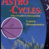 Astro Cycles. The Trader's Viewpoint – Larry Pesavento