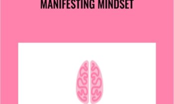 Manifesting Mindset – Laurie-Anne King