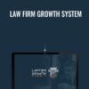 Law Firm Growth System - Law Firm Summit