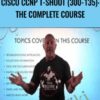 Cisco CCNP T-Shoot (300-135): The Complete Course - Lazaro (Laz) Diaz