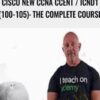 Cisco New CCNA CCENT / ICND1 (100-105): The Complete Course - Lazaro (Laz) Diaz