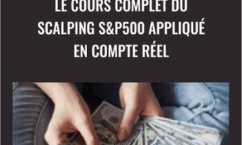 Le cours complet du Scalping S&P500 appliqué en compte réel - ISSAC Asimov