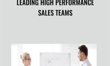 Leading High Performance Sales Teams - Ken Thoreson