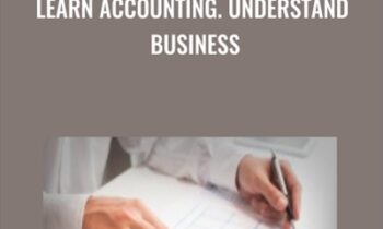 Learn Accounting. Understand Business - Calvin Liu