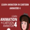 Learn Animation in Cartoon Animator 4 - 2D Animation 101