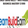 Learn Build Earn 2017 BONUS: David Mills – Info Product Business Mastery $1999 –  Mark Ling