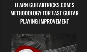 Learn Guitartricks.com's methodology for fast guitar playing improvement
