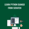 Learn Python Django From Scratch - Stone River eLearning