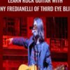 Learn Rock Guitar With Tony Fredianelli of Third Eye Blind - Music Matchr