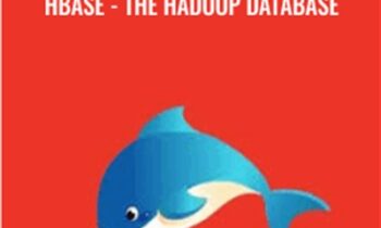 Learn by Example : HBase - The Hadoop Database - Loonycorn