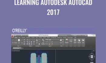 Learning Autodesk AutoCAD 2017 - Brian Benton