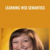 Learning Web Semantics - Jen Kramer