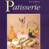 Patisserie, Second Edition - Leonard J Hanneman