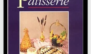 Patisserie, Second Edition - Leonard J Hanneman