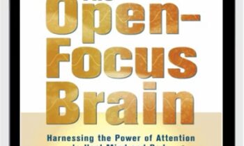 The Open-Focus Brain - Les Fehmi & Jim Robbins