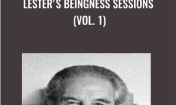 Lester's Beingness Sessions (Vol. 1) - Lester Levenson