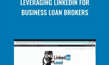 Leveraging LinkedIn for Business Loan Brokers