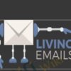 Living Emails (Complete) – Ben Adkins