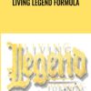 Living Legend Formula - Dan Kennedy & Nick Nanton