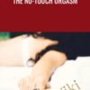 The no-touch orgasm - Lloyd Lester