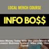 Local Merch Course - Mike Gual & Dave Espino