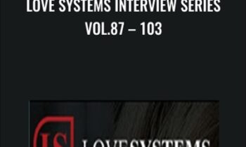 Love Systems Interview Series Vol.87 – 103