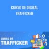 Curso de Digital Trafficker – Luis Font