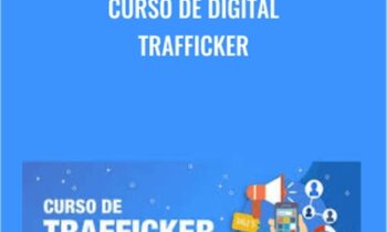 Curso de Digital Trafficker – Luis Font