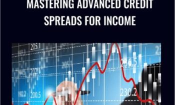 Mastering Advanced Credit  Spreads For Income - Master Trader