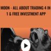 MOON - All About Trading 4 in 1 & Free Investment App - Hikmet Mert Ünlü