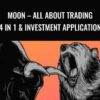 MOON – All About Trading 4 in 1 & Investment Application – Hikmet Mert Ünlü