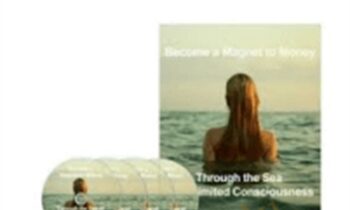 Magnet To Money Through the Sea of Unlimited Consciousness - Bob Proctor & Michele Blood