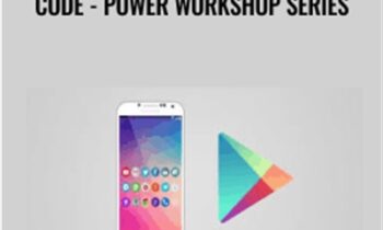Make Android Apps with Source Code - Power Workshop Series