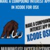 Make a compound interest app in XCode for OSX