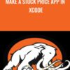 Make a stock price app in Xcode