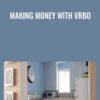 Making Money with VRBO - Christopher Matthew Spencer