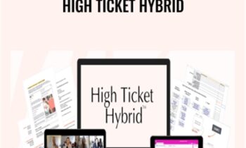 High Ticket Hybrid – Mariah Coz