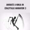 Animate a Ninja in CrazyTalk Animator 3 - Mark