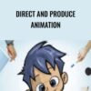 Direct and Produce Animation - Mark