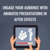 Engage Your Audience with Animated Presentations in After Effects - Mark