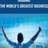 TRADING: THE WORLD'S GREATEST BUSINESS - Mark Moskowitz
