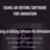 Using an Editing Software for Animation - Mark