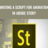 Writing a Script for Animation in Adobe Story - Mark