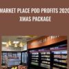 Market Place POD Profits 2020 Xmas Package