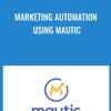 Marketing Automation Using Mautic - Rod Martin