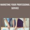 Marketing Your Professional Service - John Jantsch