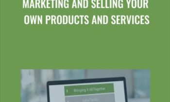 Marketing and Selling Your Own Products and Services - Jason Alba