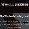 The Wholesale Underground – Marvin Leonard