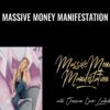 Massive Money Manifestation - Jessica Caver Lindholm