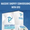 Massive Shopify Conversions with OTO - Theecommillionaire.com